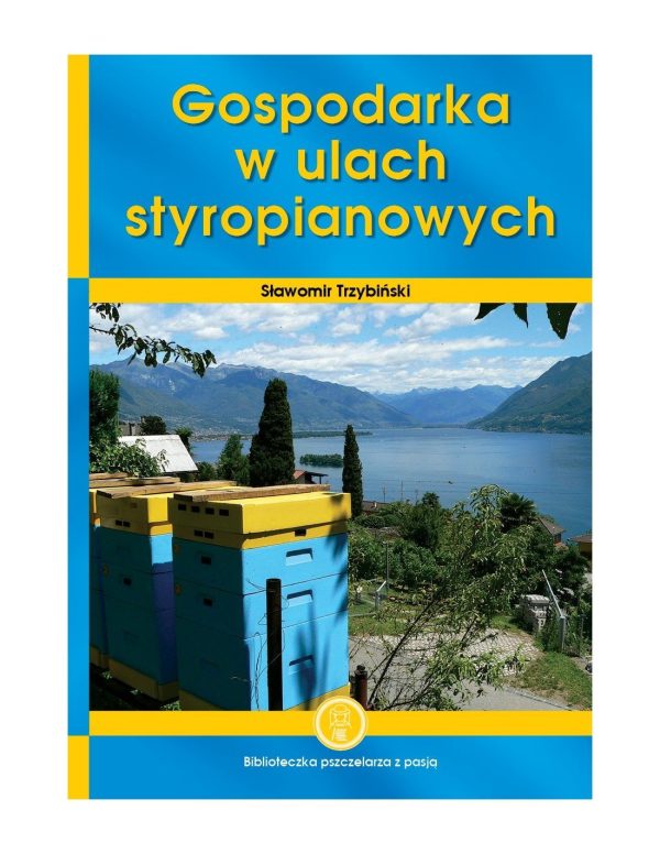 KSIĄŻKA "GOSPODARKA W ULACH STYROPIANOWYCH" WYDANIE II