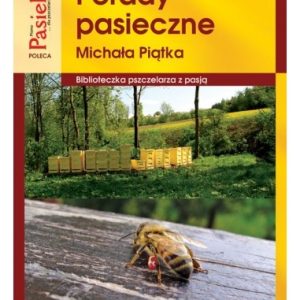 "PORADY PASIECZNE" (MICHAŁA PIĄTKA)